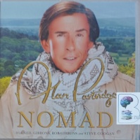 Alan Partridge Nomad written by Alan Partridge (Steve Coogan) performed by Neil Gibbons, Rob Gibbons and Steve Coogan on Audio CD (Unabridged)
